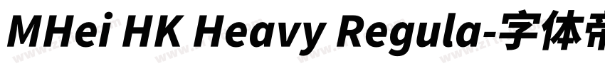 MHei HK Heavy Regula字体转换